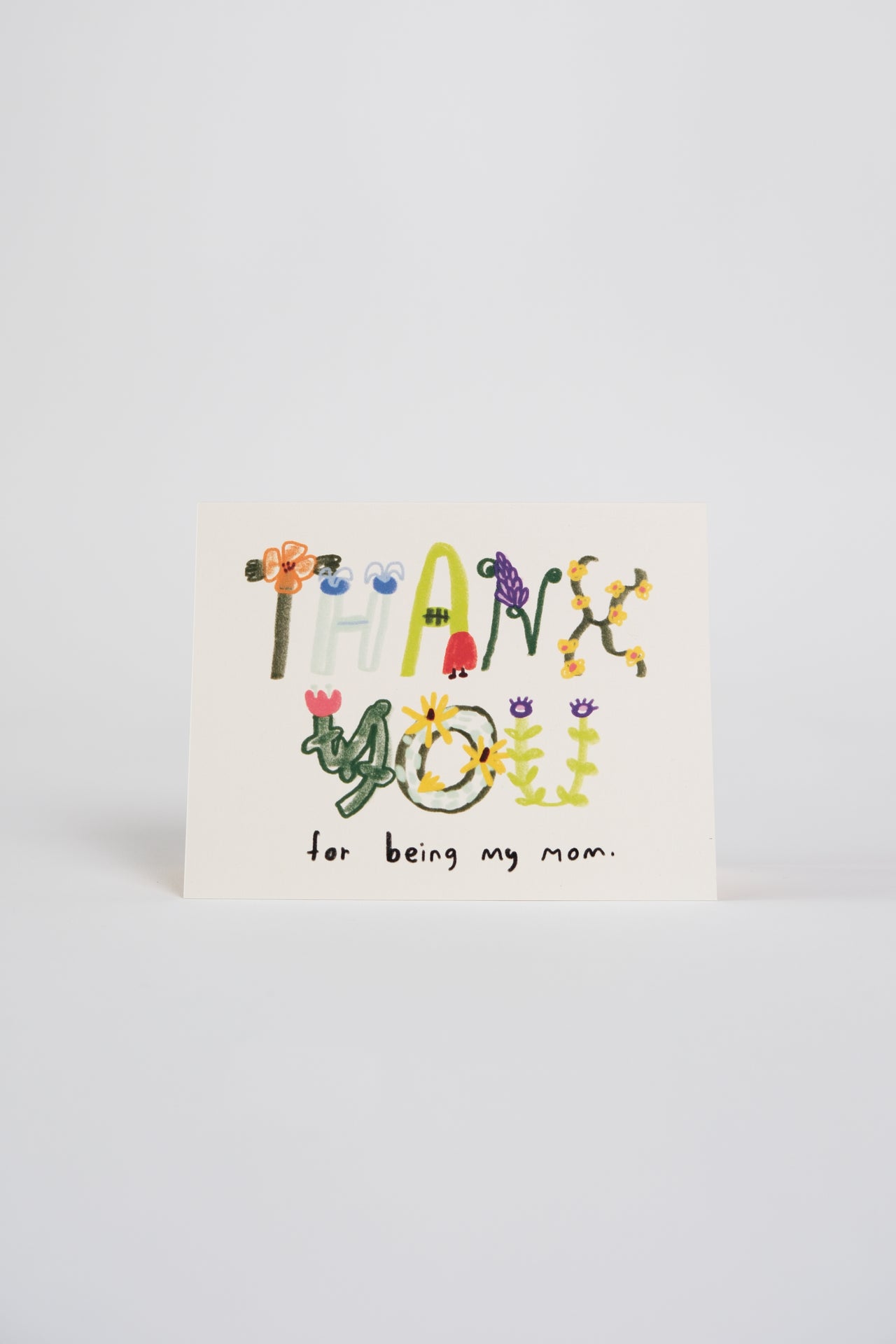 Thank you for being my mom